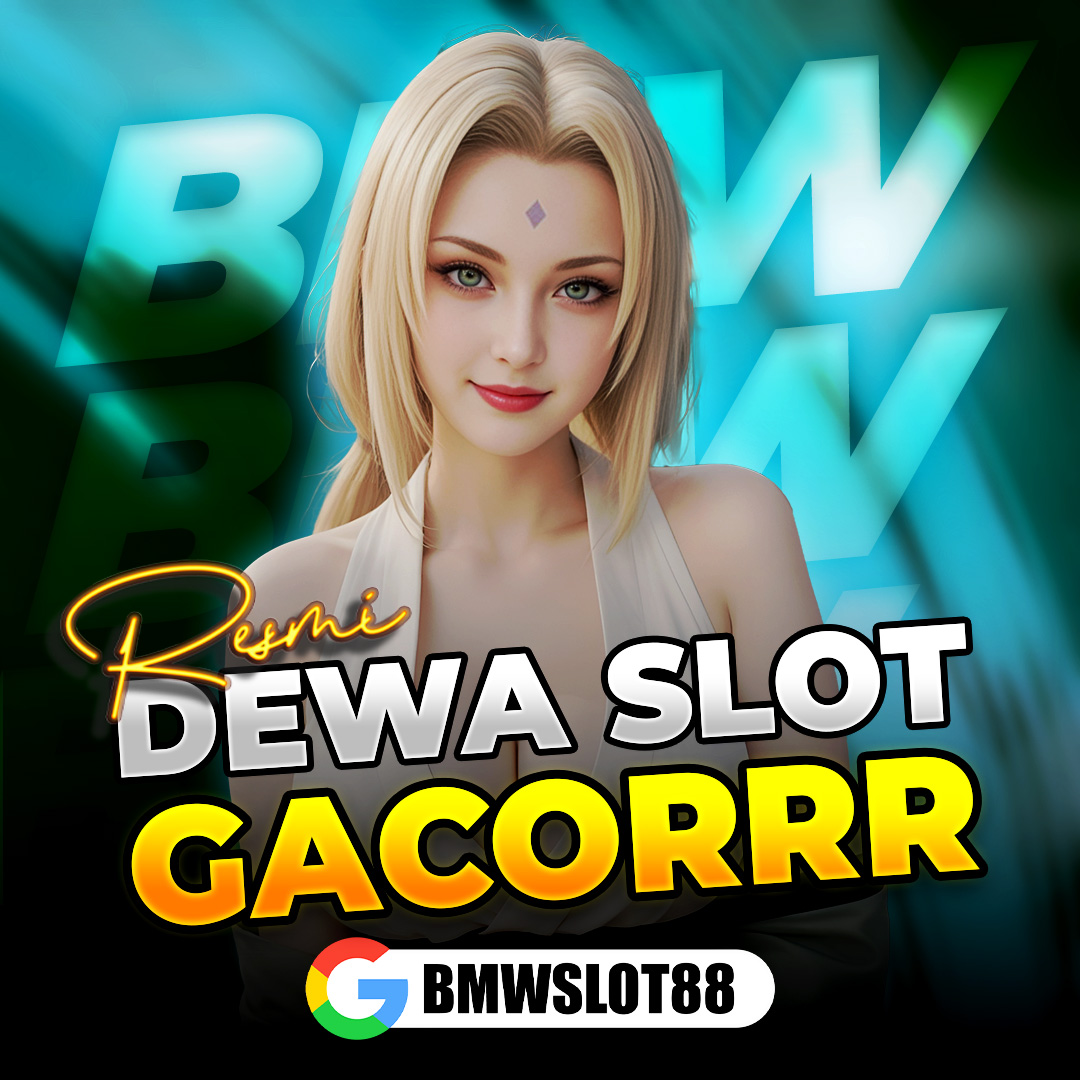 BMWSLOT88: Link Login Agen Dewa Slot Gacor Anti Rungkad